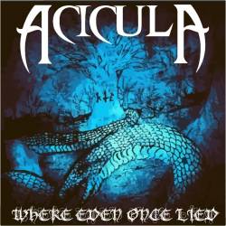 Acicula : Where Eden Once Lied